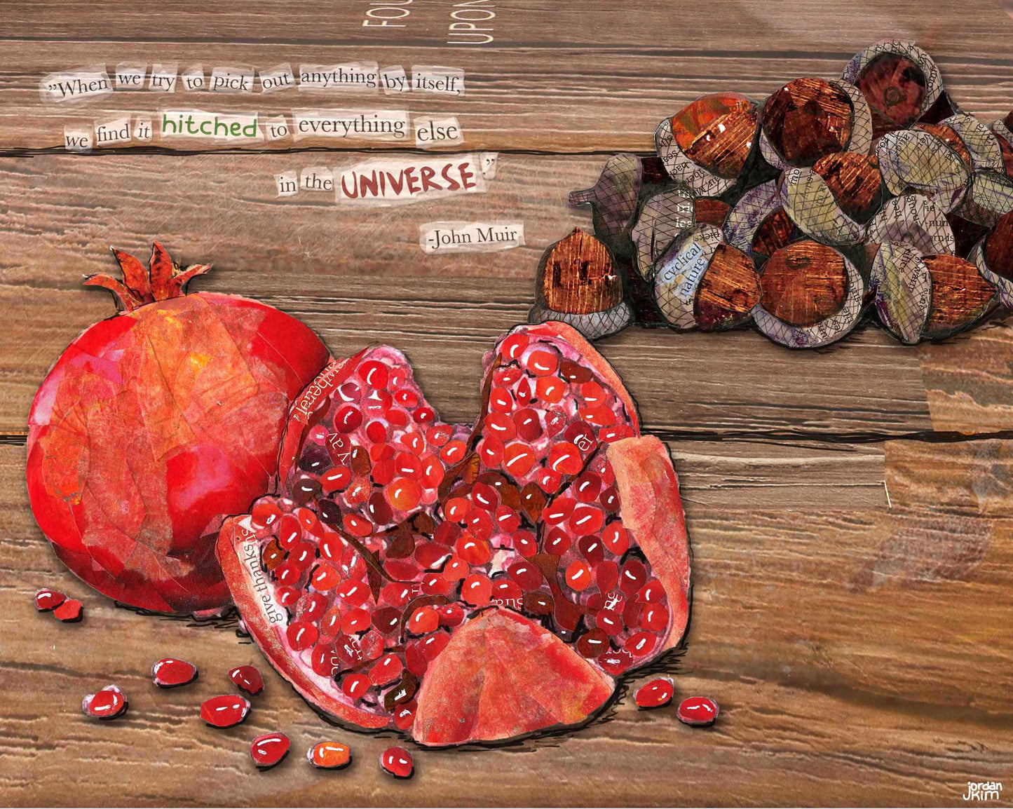 Greeting Card of a Paper Collage of Pomegranate and Acorns with John Muir Quote - Blank Inside
