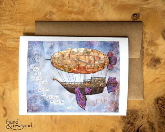 Greeting Card of a Paper Collage of an Airship Flying with word Soar and John Shedd Quote - Inspirational - Blank Inside