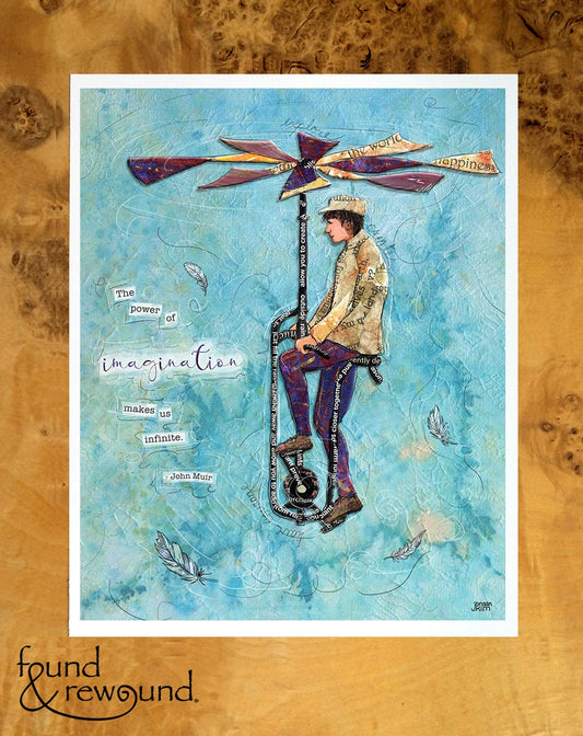 8x10 Art print of a Paper Collage of a Person Riding a Flying Machine with John Muir Imagination Quote - Inspirational Wall Art