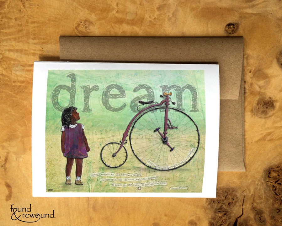 Greeting Card of a Paper Collage of a Child Looking at an Old Fashioned Bicycle with Dream and Tubman quote - Inspirational - Blank Inside