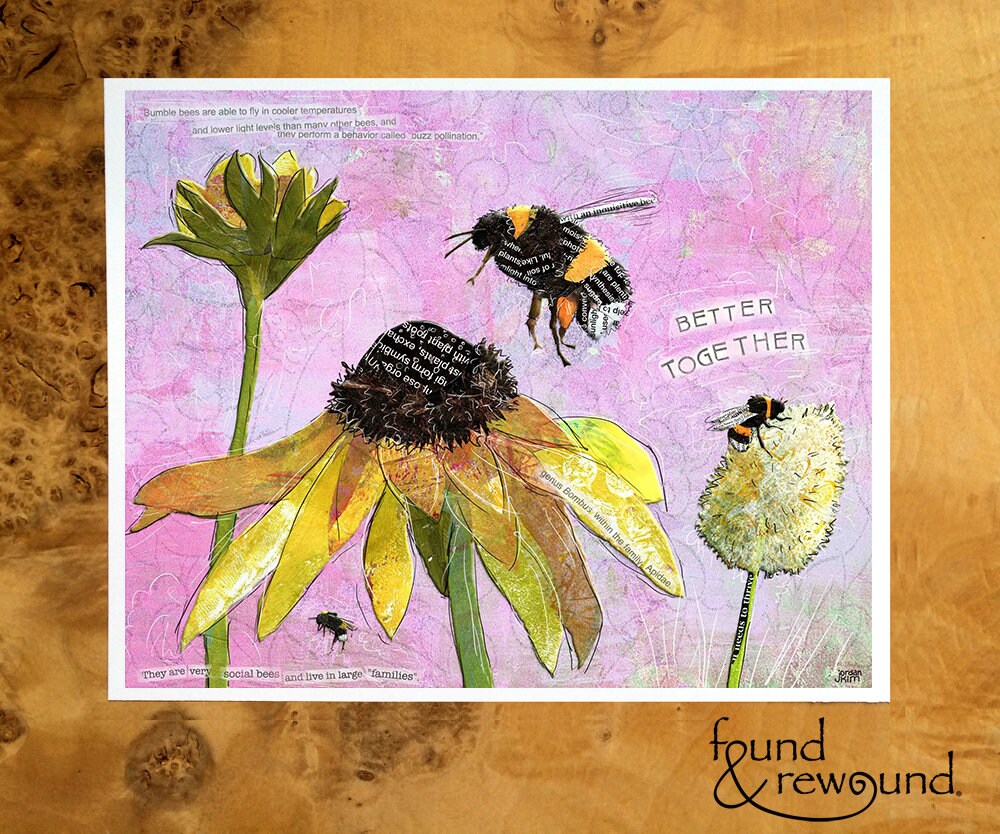 8x10 Art print of a Paper Collage of Bumblebees with the words Better Together - Friendship - Inspirational Wall Art