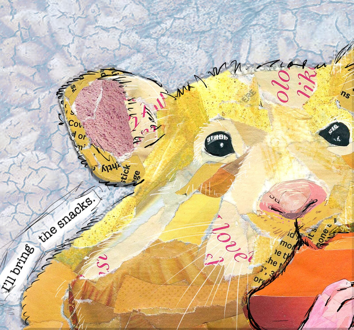 Greeting Card of mixed media collage of a blond Hamster, pets, snacks, funny text outside, Blank Inside