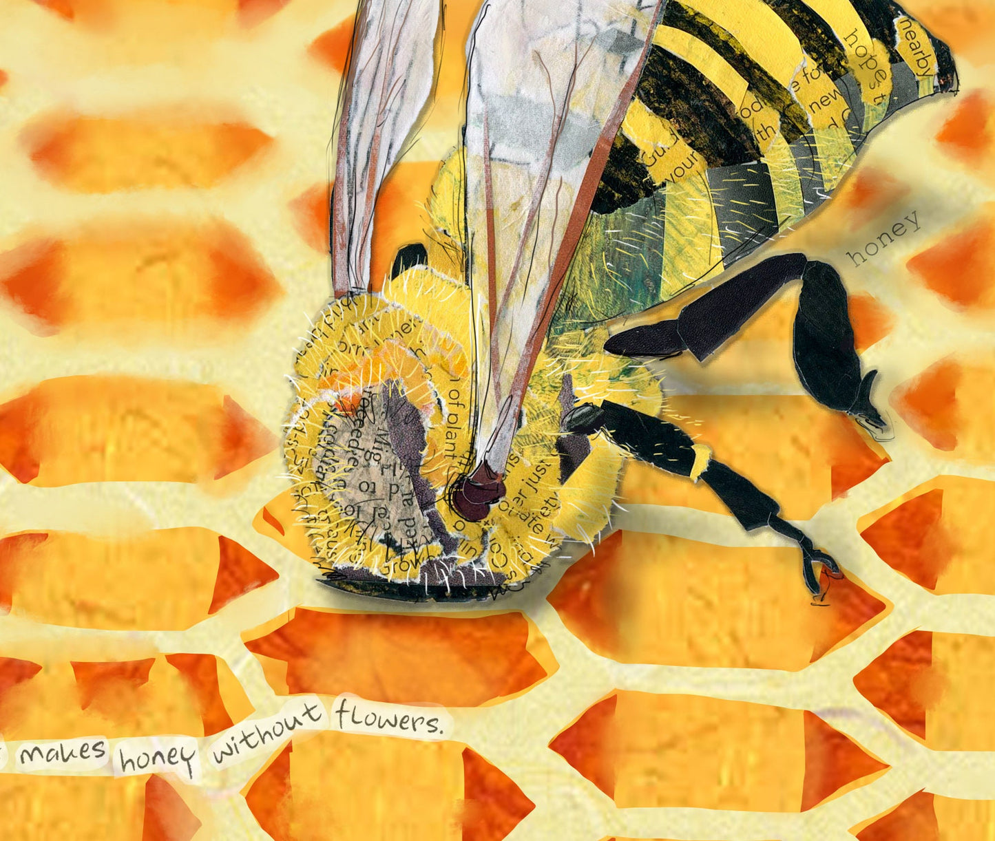 20"x16"x 1.5" Wrapped Canvas Print of a mixed media collage of a honeybee with its head deep inside a honey comb cell, inspirational quote