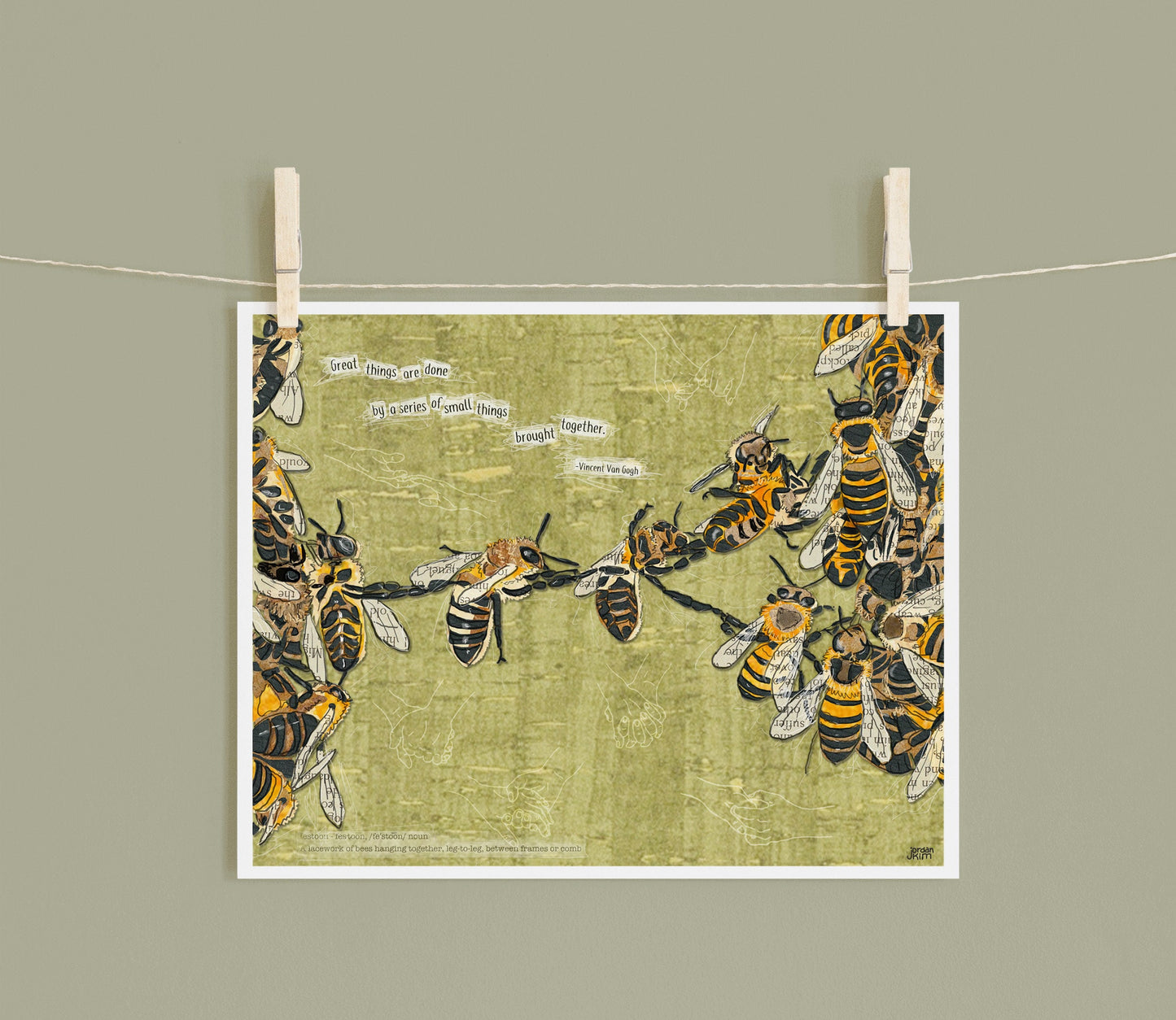 8x10 Art Print of a mixed media collage of honeybees festooning, holding each other, legs, support, help, inspirational quote
