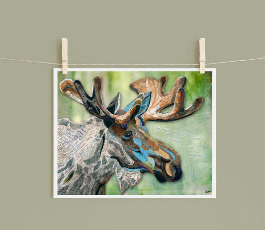 8x10 Art Print of a mixed media collage of a moose in the forest with a John Muir quote about the wilderness, green, nature