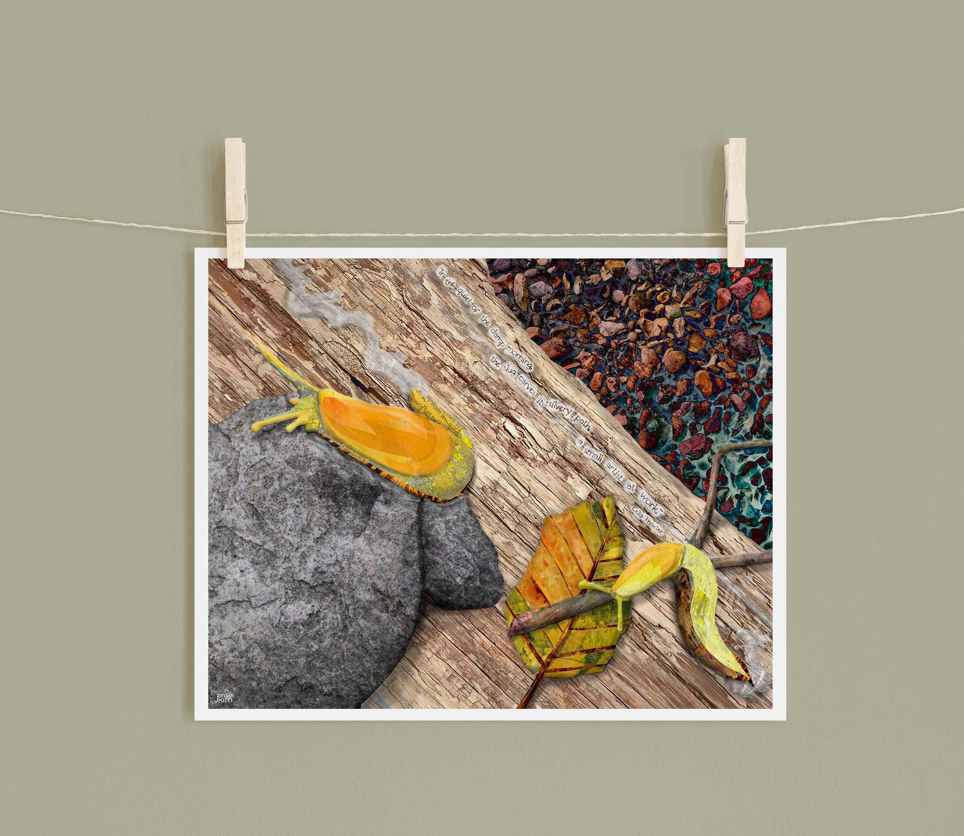 8x10 Art Print of a mixed media collage of two yellow banana slugs crawling on a log and inspirational quote about slugs