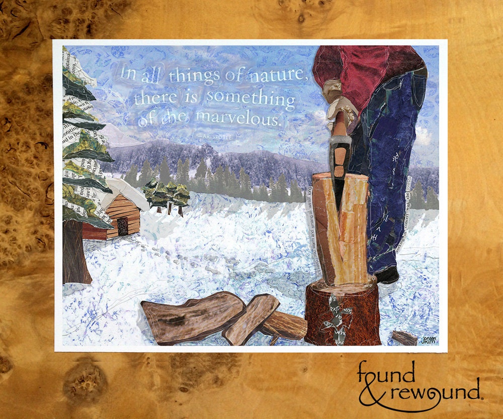 8x10 Art Print of a person chopping firewood - Aristotle quote - Winter Scene - Gift for Dad, Grandfather