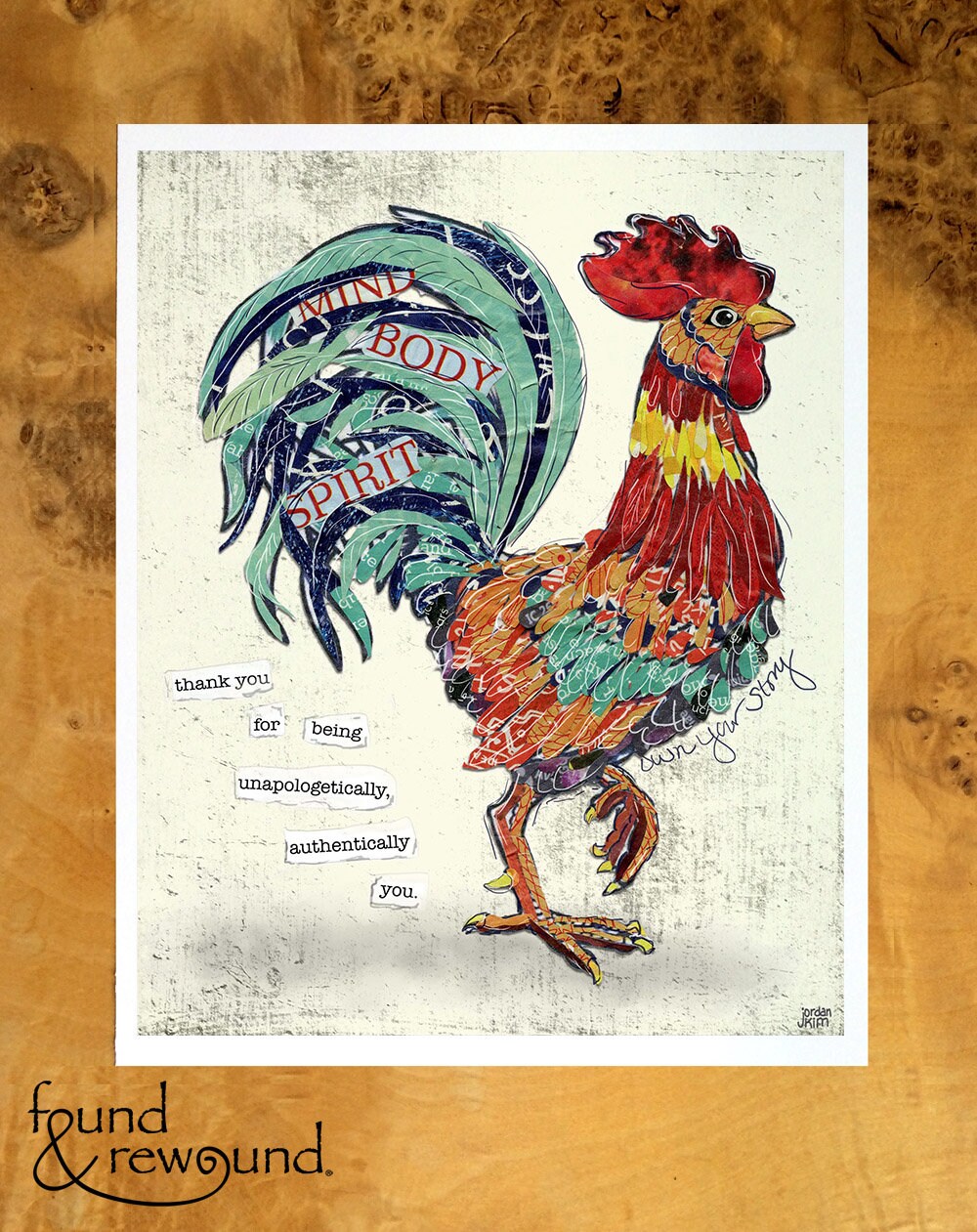 8x10 Art Print of a Rooster with Inspirational Quote - Self-Love - Collage - Mixed Media - Anytime Gift