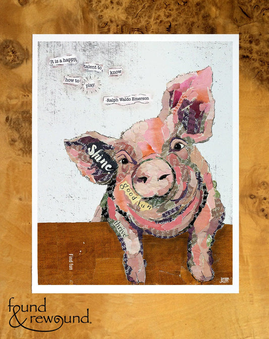 8x10 Print of a Pig with Inspirational Ralph Waldo Emerson Quote About Play - Whimsical Wall Art - Child's Room, Nursery, Playroom