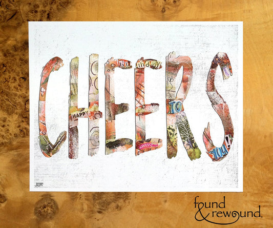 8x10 Art Print of the word "Cheers" with Happy Birthday message included in the word, birthday gift, anyone, friend, family