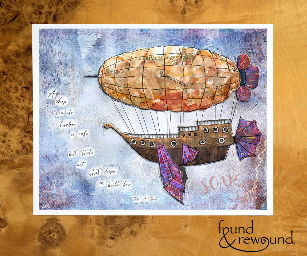 8x10 Art print of a Paper Collage of an Airship Flying with word Soar and John Shedd Quote - Inspirational Wall Art