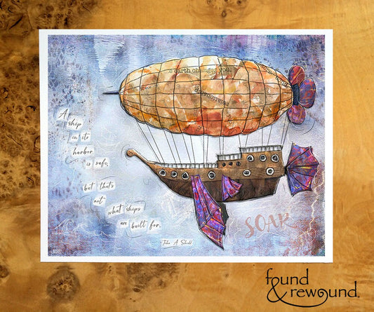 8x10 Art print of a Paper Collage of an Airship Flying with word Soar and John Shedd Quote - Inspirational Wall Art