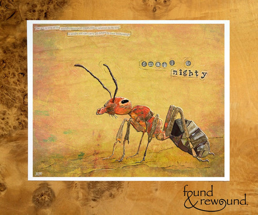 8x10 Art print of a Paper Collage of an Ant - Small But Mighty Quote - Inspirational Wall Art