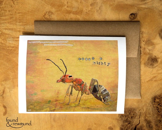 Greeting Card of a Paper Collage of an Ant - Small But Mighty Quote - Inspirational - Blank Inside