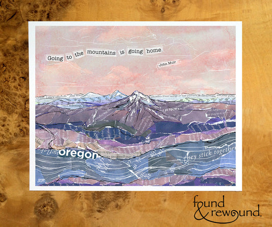8x10 Art Print of the Oregon Cascade Mountains - John Muir quote - Order a Custom Design for Your Home Town! - Great Custom Gift!