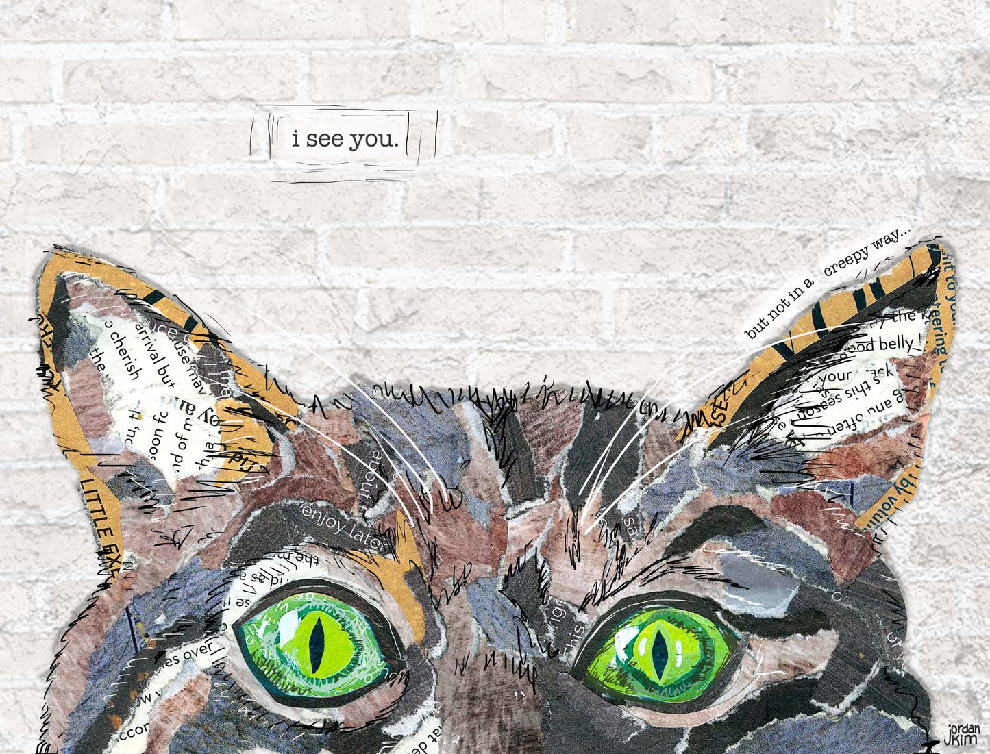 20"x16"x 1.5" of a mixed media collage of a Cat, pets, green eyes - funny text