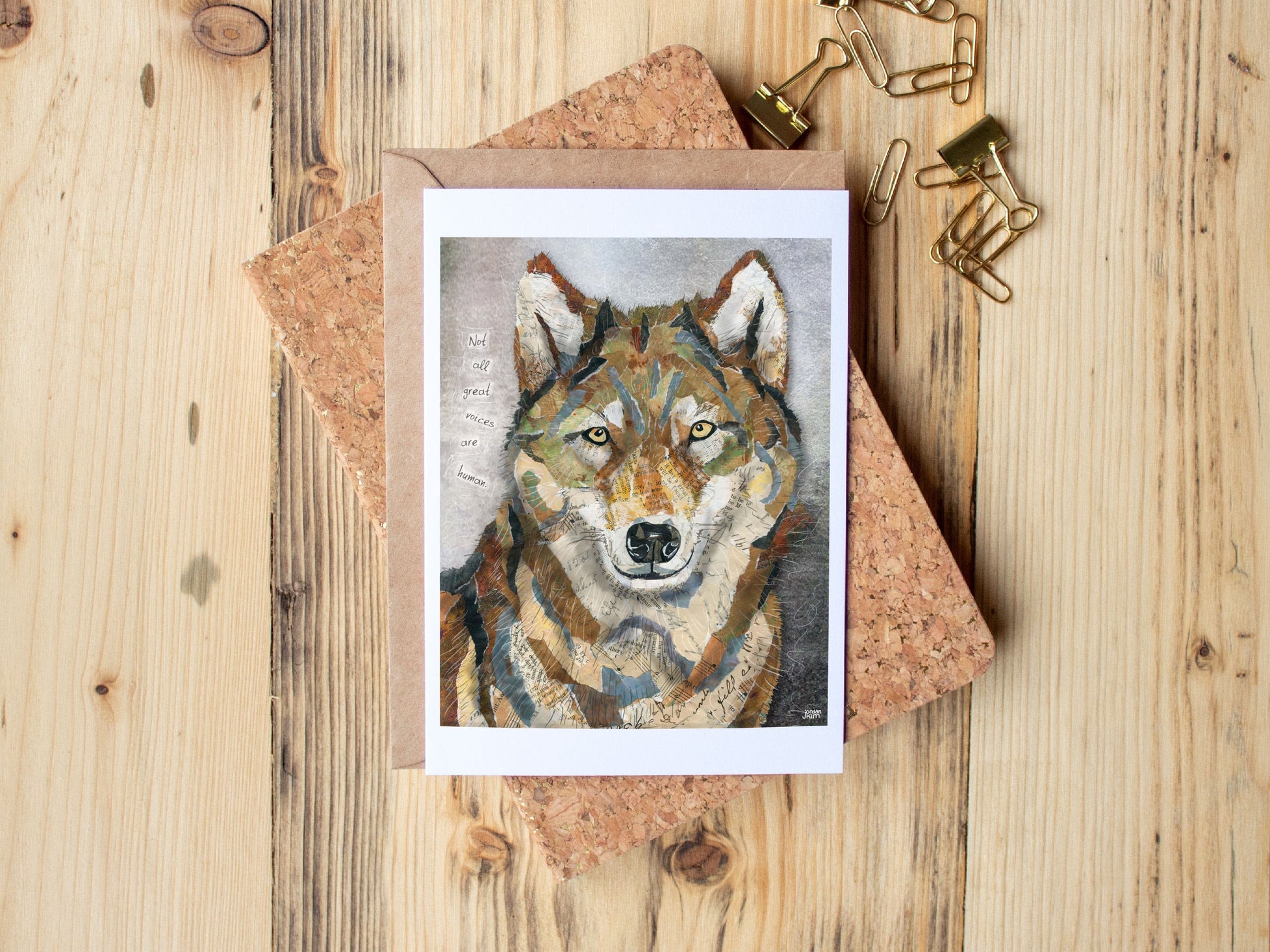 Greeting Card of mixed media collage of a wolf with inspirational quote saying "Not all great voices are human" - Blank Inside